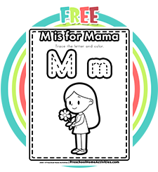 M Is For Mama Printable
